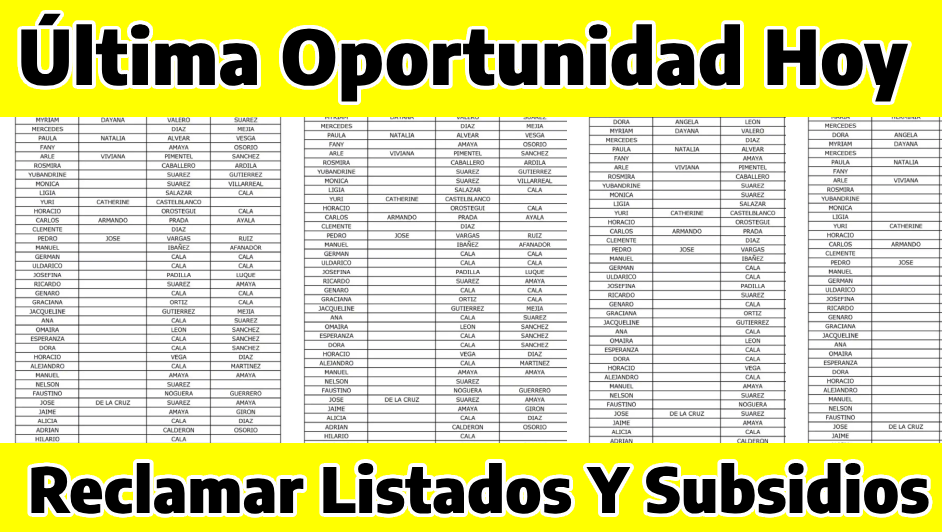 Listados 500 mil en agosto de notisubsidios en palabras última oportunidad hoy y reclamar listados y subsidios